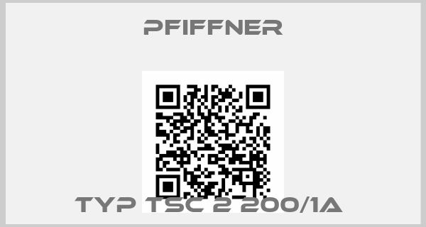 pfiffner-Typ TSC 2 200/1A 