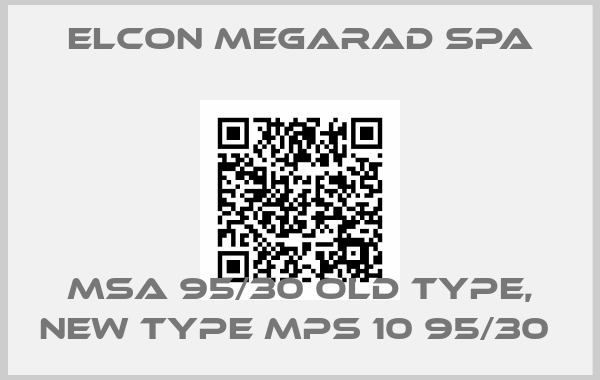 Elcon Megarad Spa-MSA 95/30 old type, new type MPS 10 95/30 