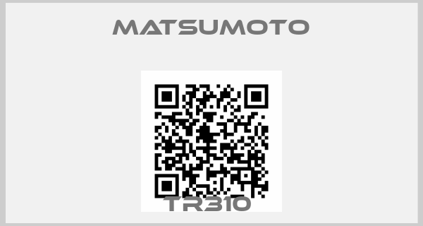 MATSUMOTO-TR310 