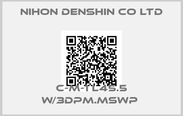 NIHON DENSHIN CO LTD-C-M-1 L45.5 W/3DPM.MSWP 