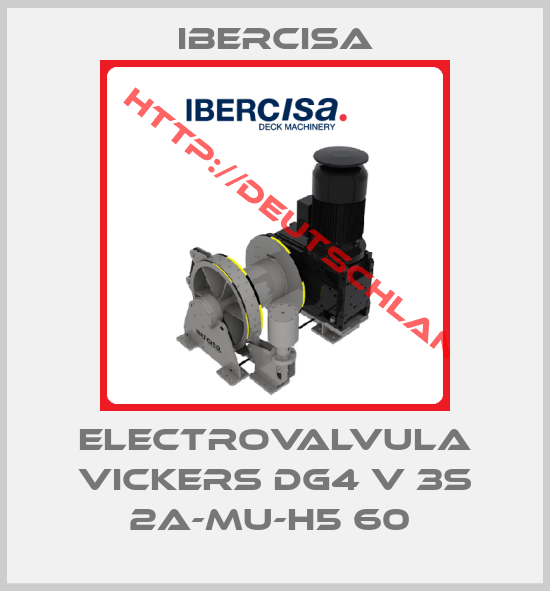 Ibercisa-ELECTROVALVULA VICKERS DG4 V 3S 2A-MU-H5 60 