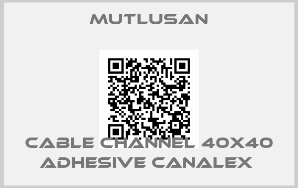 Mutlusan-CABLE CHANNEL 40X40 ADHESIVE CANALEX 