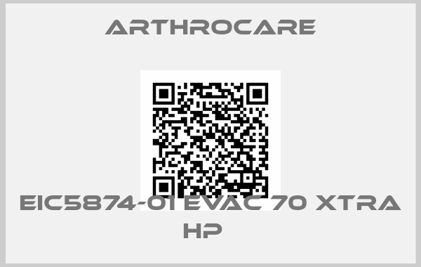 Arthrocare-EIC5874-01 Evac 70 XTRA HP  
