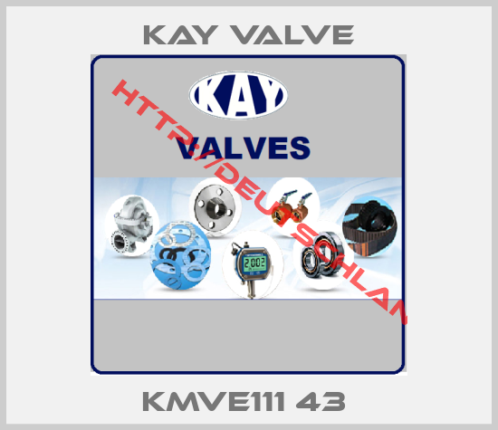 Kay Valve-KMVE111 43 