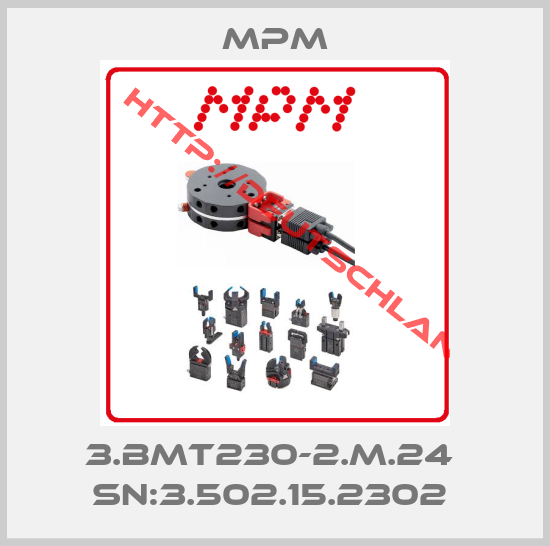 Mpm-3.BMT230-2.M.24  SN:3.502.15.2302 