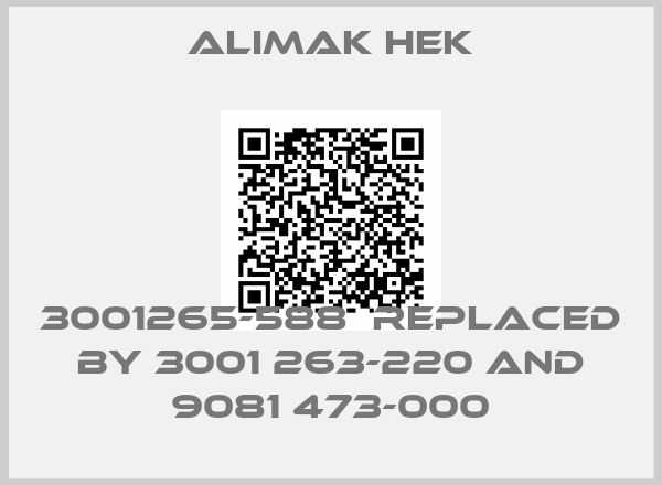 Alimak Hek-3001265-588  replaced by 3001 263-220 and 9081 473-000