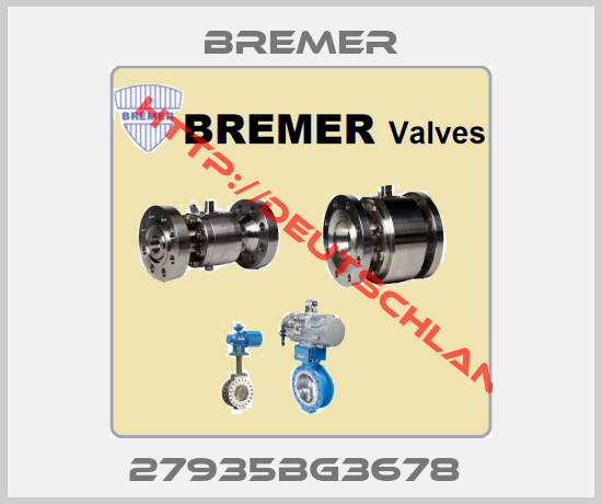 BREMER-27935BG3678 