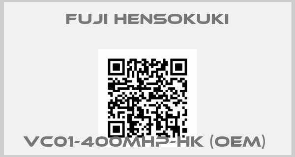 Fuji Hensokuki-VC01-400MHP-HK (OEM) 