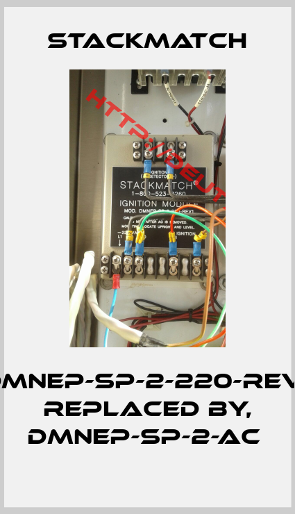 Stackmatch-DMNEP-SP-2-220-REV1 replaced by, DMNEP-SP-2-AC 
