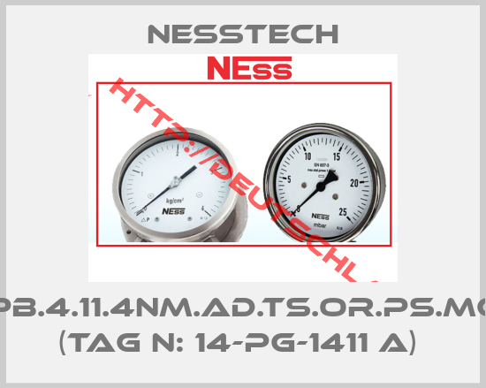 Nesstech-PB.4.11.4NM.AD.TS.OR.PS.MC (Tag N: 14-PG-1411 A) 