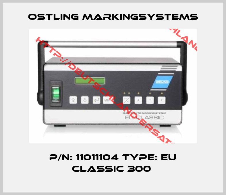 OSTLING MARKINGSYSTEMS-P/N: 11011104 Type: EU CLASSIC 300 