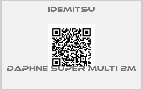 IDEMITSU-DAPHNE SUPER MULTI 2M 