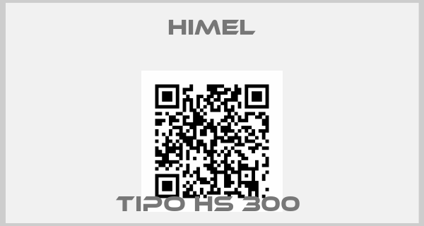 Himel-Tipo HS 300 