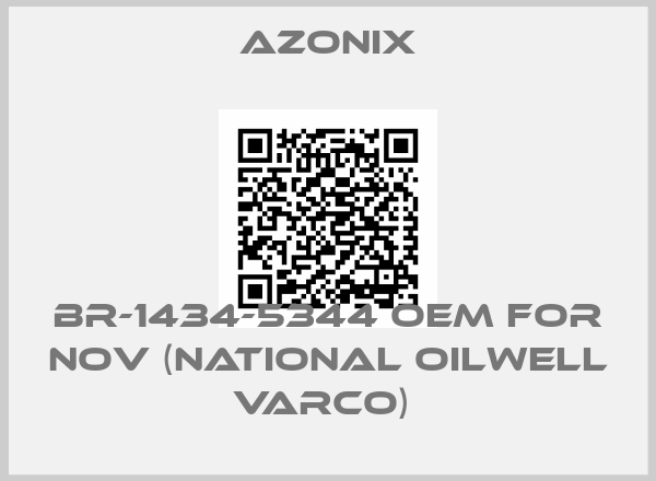Azonix-BR-1434-5344 OEM for NOV (National Oilwell Varco) 