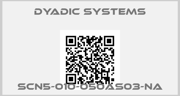 Dyadic Systems-SCN5-010-050AS03-NA