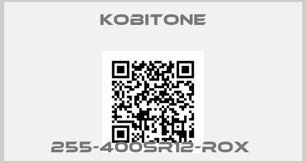 kobitone-255-400SR12-ROX 