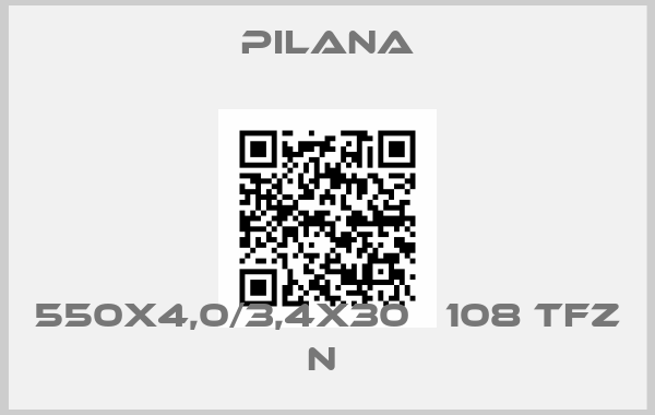 Pilana-550X4,0/3,4X30   108 TFZ N 