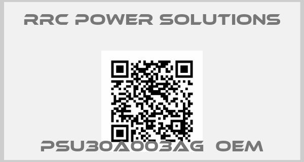 RRC POWER SOLUTIONS-PSU30A003AG  OEM