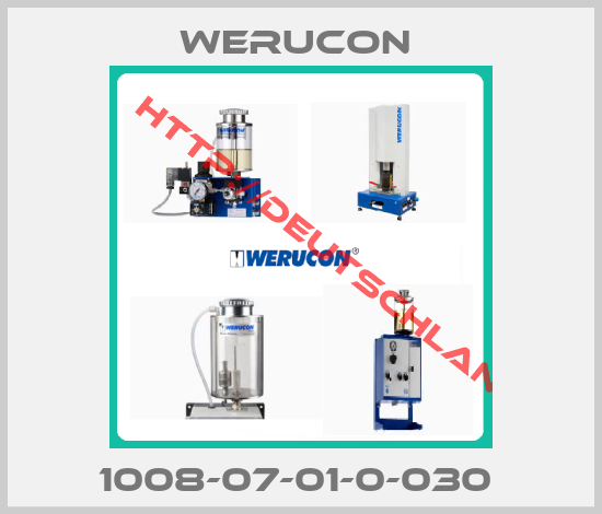 WERUCON -1008-07-01-0-030 