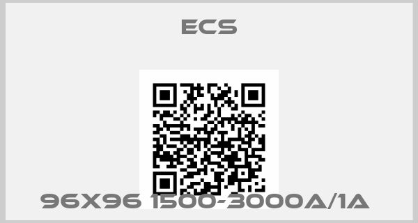 ECS-96x96 1500-3000A/1A 
