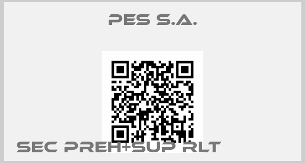 PES S.A.-SEC PREH+SUP RLT            