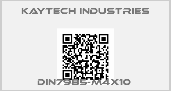 Kaytech Industries-DIN7985-M4X10 