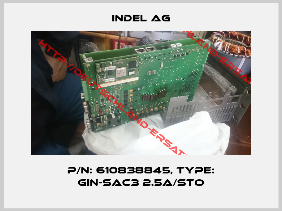 INDEL AG-P/N: 610838845, Type: GIN-SAC3 2.5A/STO