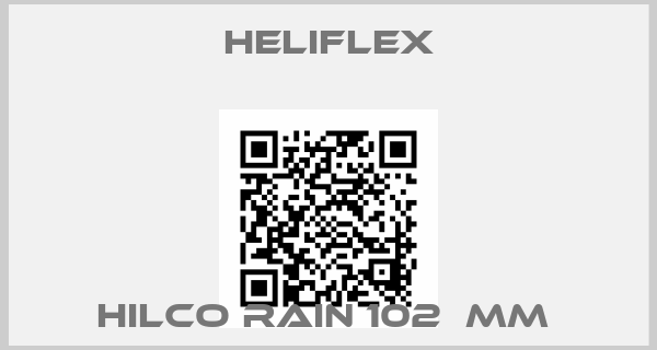 Heliflex-Hilco Rain 102  mm 