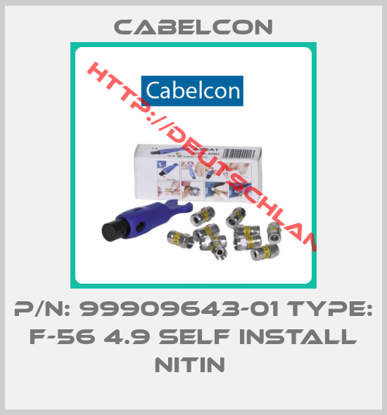 Cabelcon-P/N: 99909643-01 Type: F-56 4.9 SELF INSTALL NITIN 