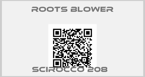ROOTS BLOWER-SCIROCCO 208  
