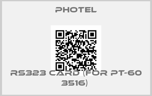 PHOTEL-RS323 card (for PT-60 3516) 