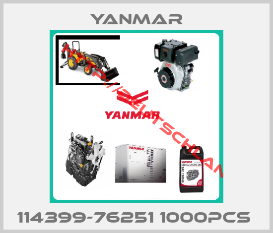 Yanmar-114399-76251 1000pcs 