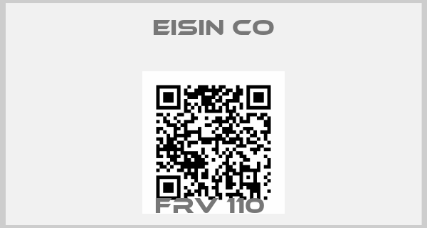 EISIN CO-FRV 110 