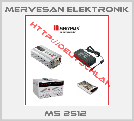 Mervesan Elektronik-MS 2512 