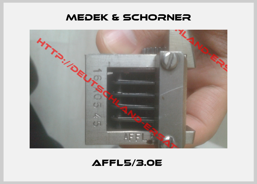 MEDEK & SCHORNER-AFFL5/3.0E 