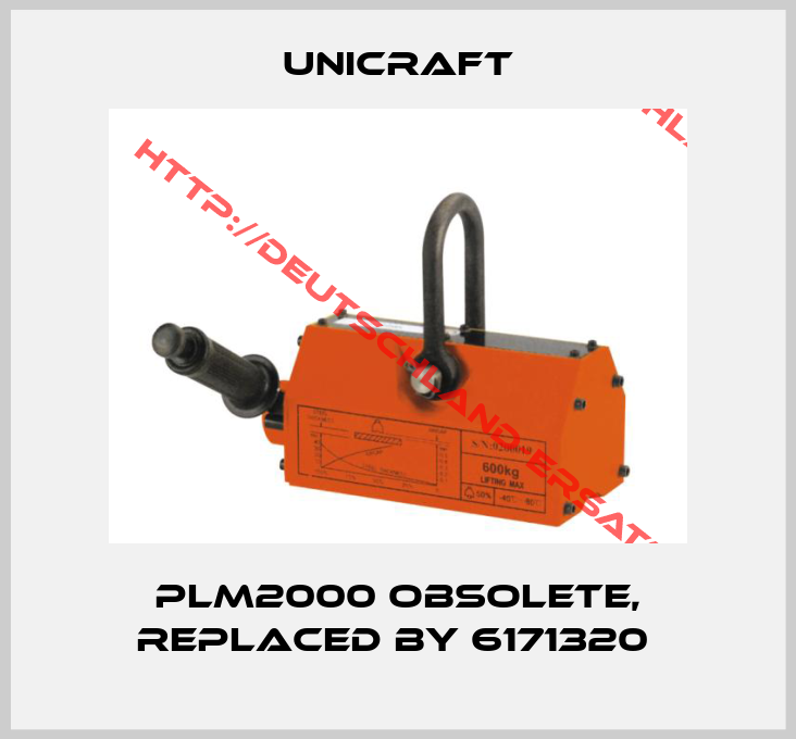 Unicraft-PLM2000 obsolete, replaced by 6171320 