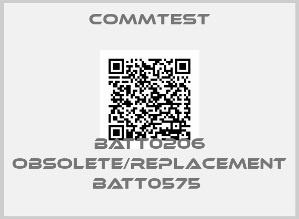 Commtest-BATT0206 obsolete/replacement BATT0575 