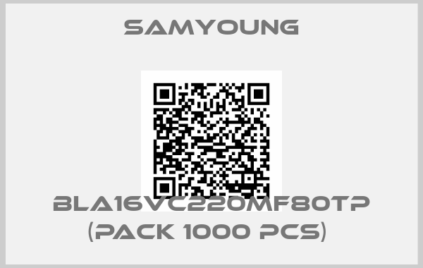 Samyoung-BLA16VC220MF80TP (pack 1000 pcs) 