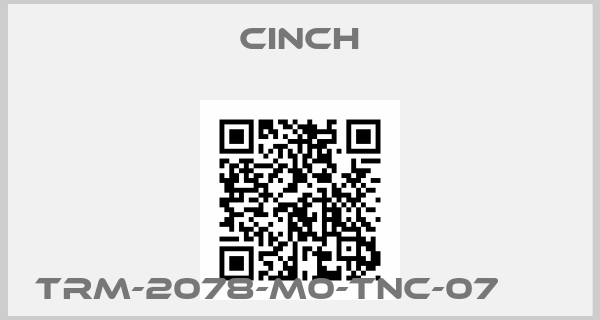 Cinch-TRM-2078-M0-TNC-07      