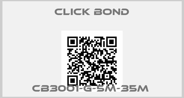 Click Bond-CB3001-G-5M-35M 