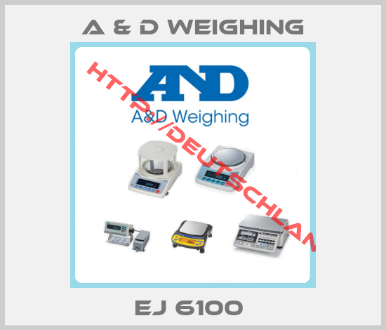 A & D WEIGHING-EJ 6100 
