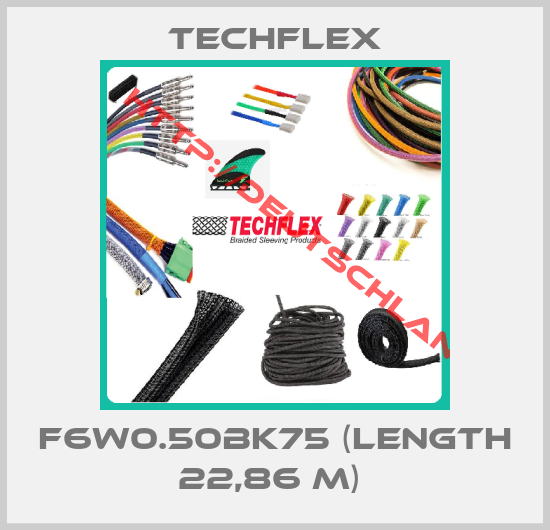 Techflex-F6W0.50BK75 (length 22,86 m) 