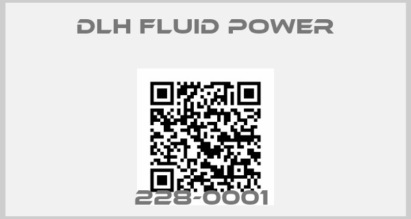 Dlh Fluid Power-228-0001 