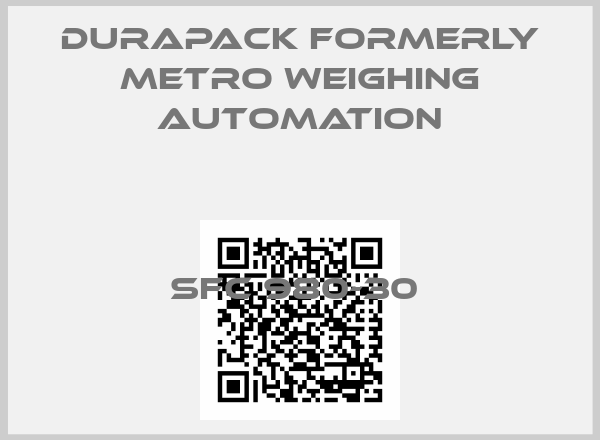 Durapack Formerly Metro Weighing Automation-SFC 980-30 