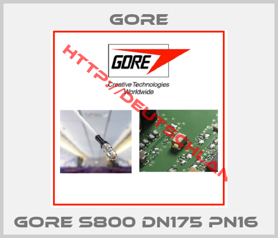 Gore-Gore S800 DN175 PN16 