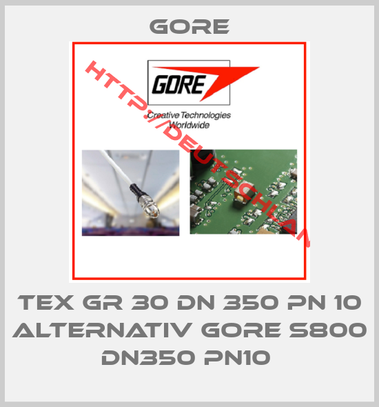 Gore-TEX GR 30 DN 350 PN 10 Alternativ Gore S800 DN350 PN10 