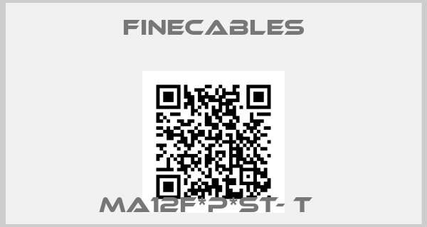 Finecables-MA12F*P*ST- T  