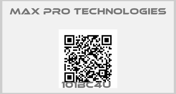 MAX PRO TECHNOLOGIES-101BC4U 