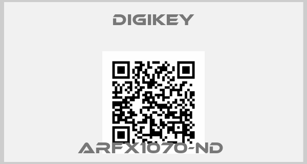 DIGIKEY-ARFX1070-ND 