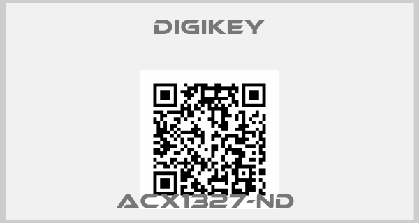 DIGIKEY-ACX1327-ND 